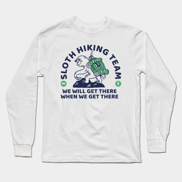 Sloth Hiking Team Long Sleeve T-Shirt by Mako Design 